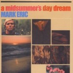 A Midsummer’s Day Dream / Marc Eric